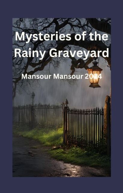Mysteries of the Rainy Graveyard