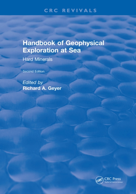 Handbook of Geophysical Exploration at Sea