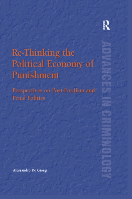 Re-Thinking the Political Economy of Punishment