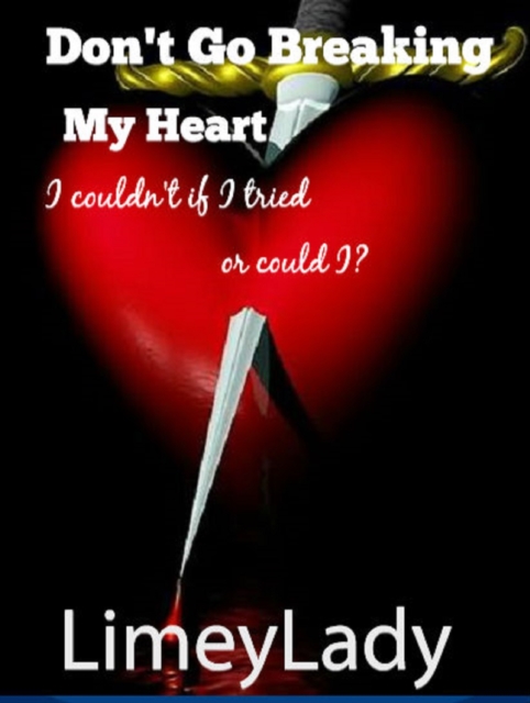 Don't Go Breaking My Heart