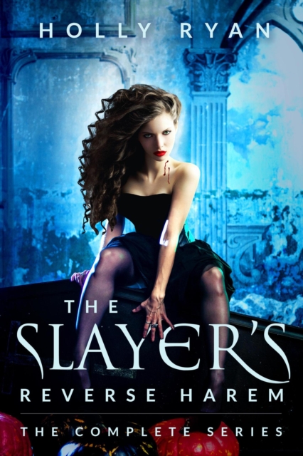 Slayer's Reverse Harem: The Complete Series
