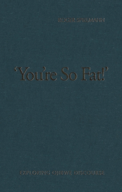 'You're So Fat!'