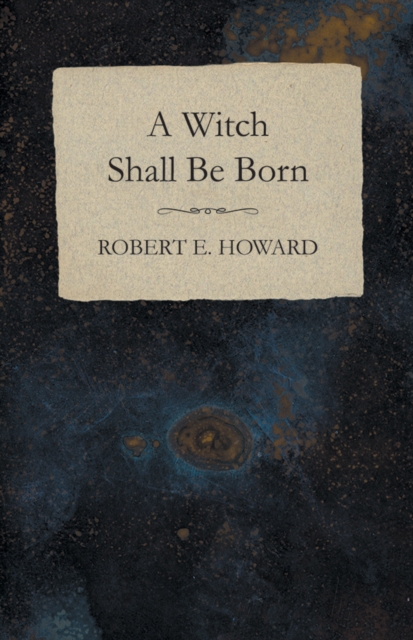 Witch Shall Be Born