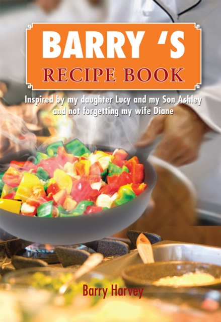 Barry 'S Recipe Book