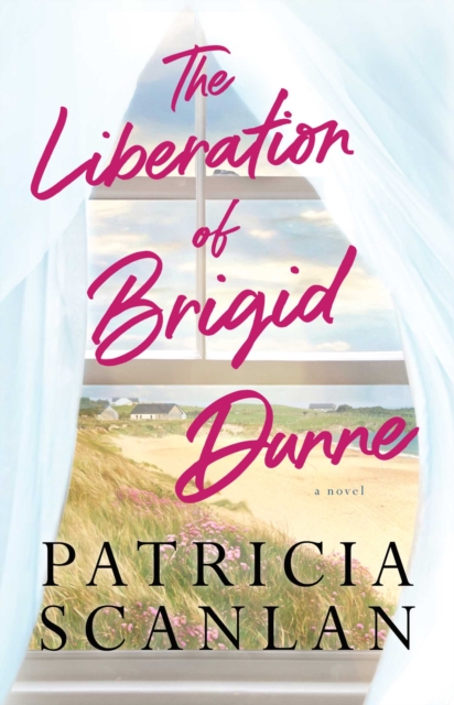 Liberation of Brigid Dunne