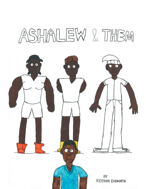 Ashalew and Them
