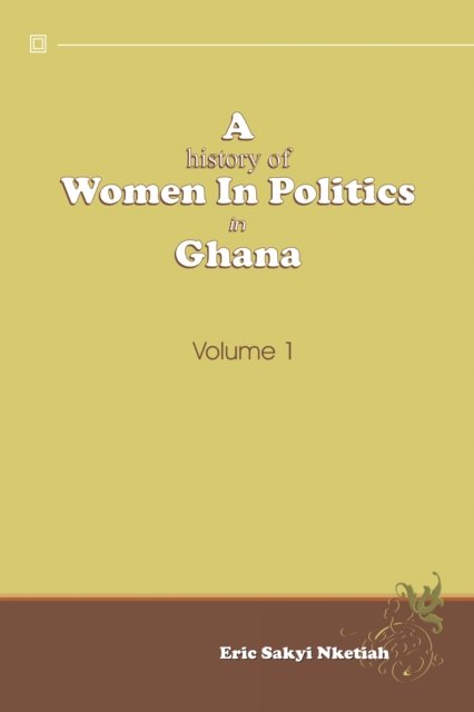 History of Women in Politics in Ghana 1957-1992
