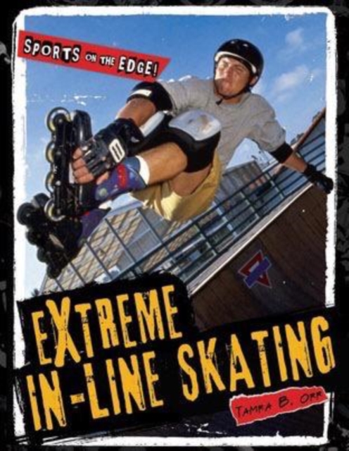 Extreme in-Line Skating