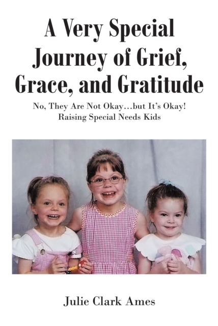 Very Special Journey of Grief, Grace, and Gratitude