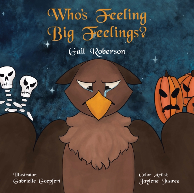 Who's Feeling Big Feelings?