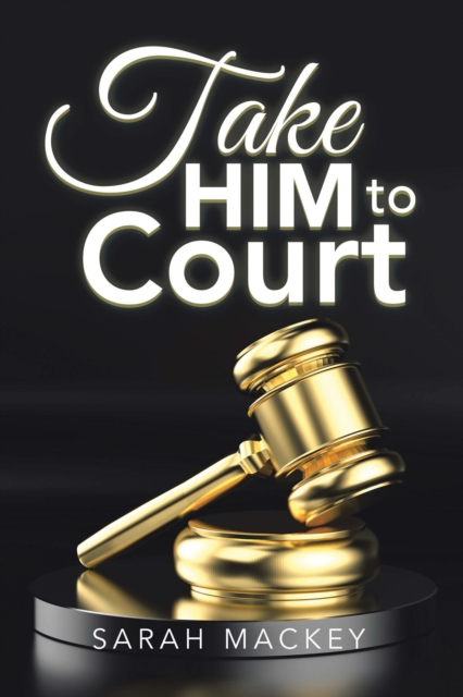Take Him to Court