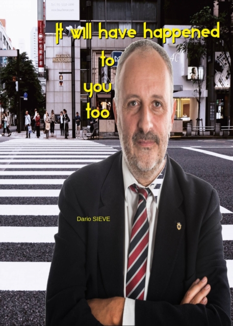 It will have happened to you too