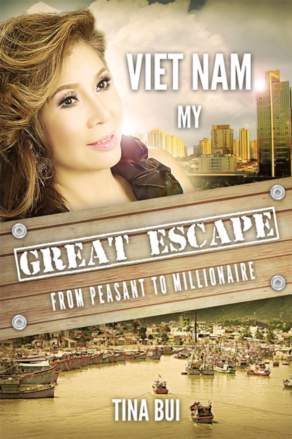 Vietnam My Great Escape