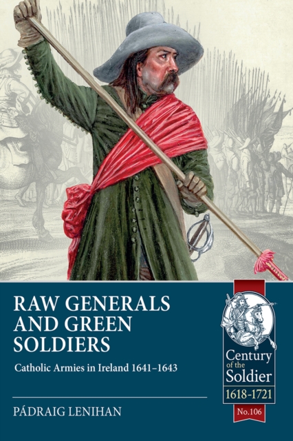 Raw Generals and Green Soldiers