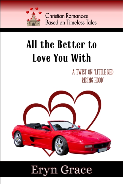 All the Better to Love You With