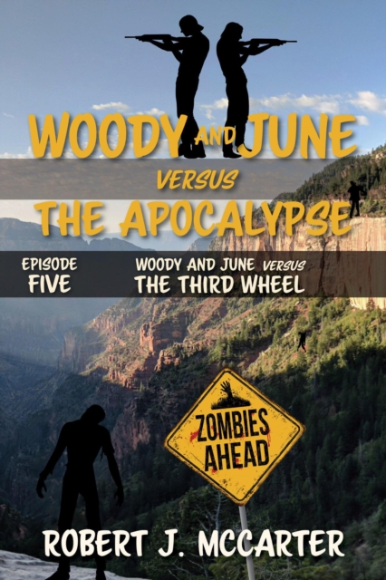 Woody and June Versus the Third Wheel
