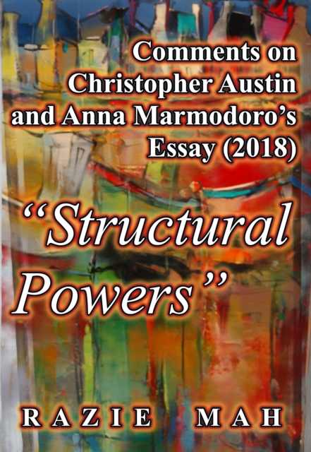 Comments on Christopher Austin and Anna Marmodoro's Essay (2018) &quote;Structural Powers&quote;
