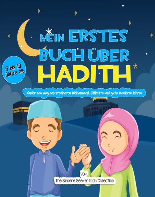Mein erstes Buch uber Hadith
