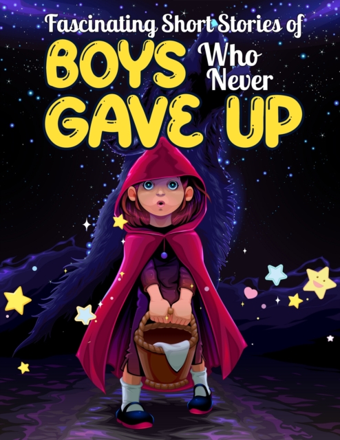 Fascinating Short Stories Of Boys Who Never Gave Up