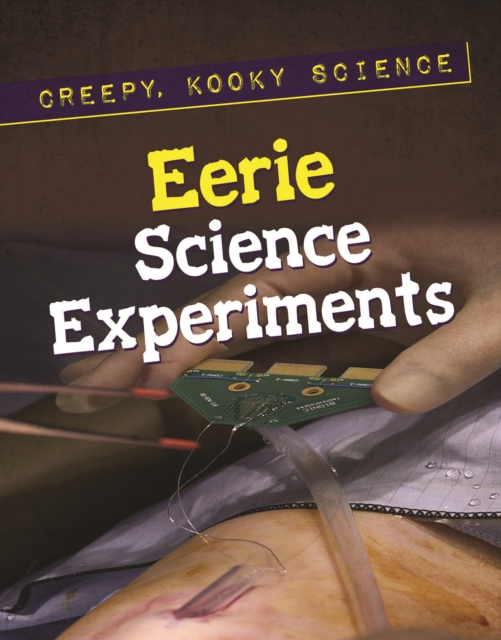 Eerie Science Experiments