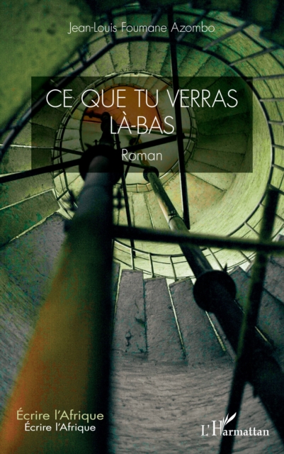 Ce que tu verras là-bas