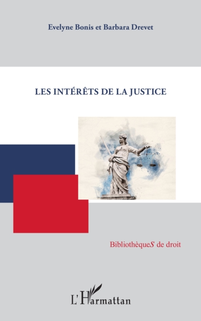 Les interets de la justice