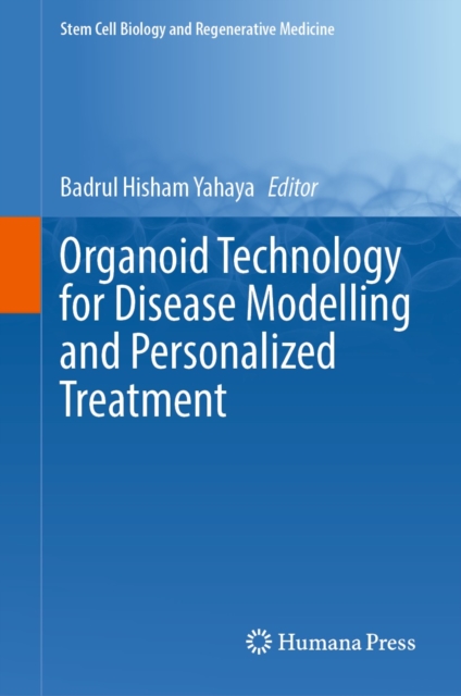 Organoid Technology for Disease Modelling and Personalized Treatment