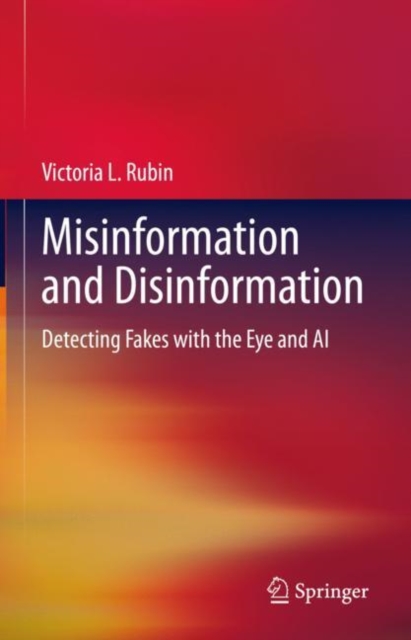 Misinformation and Disinformation
