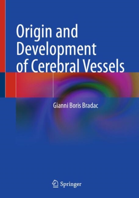 Origin and Development of Cerebral Vessels