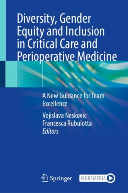 Diversity, Gender Equity and Inclusion in Critical Care and Perioperative Medicine