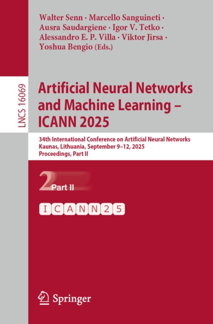 Artificial Neural Networks and Machine Learning - ICANN 2025