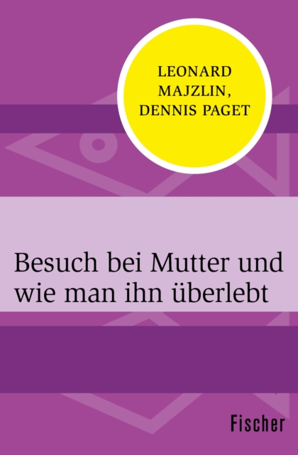Besuch bei Mutter und wie man ihn überlebt