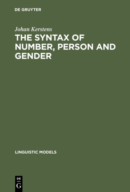 Syntax of Number, Person and Gender