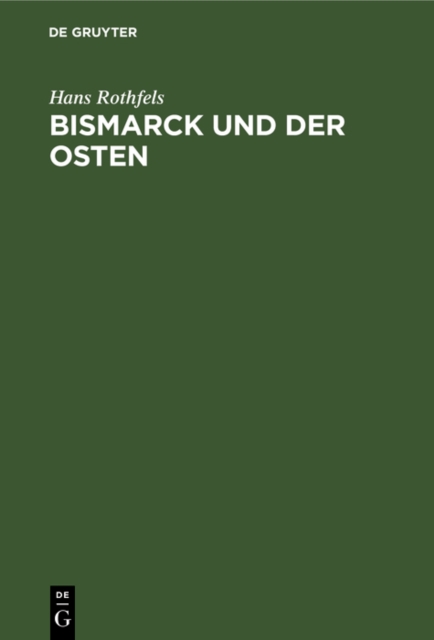 Bismarck und der Osten