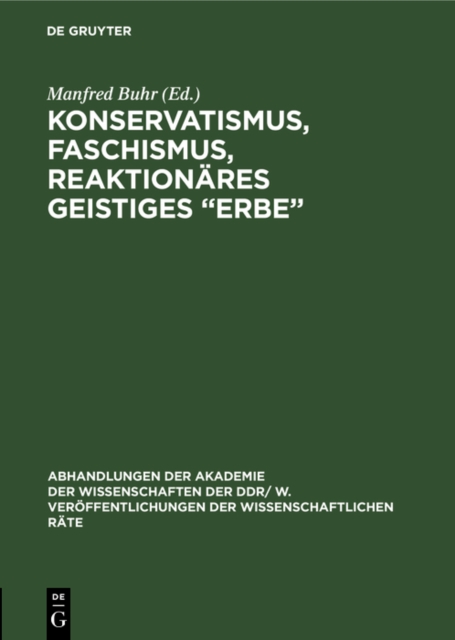 Konservatismus, Faschismus, reaktionares geistiges  Erbe&quote;
