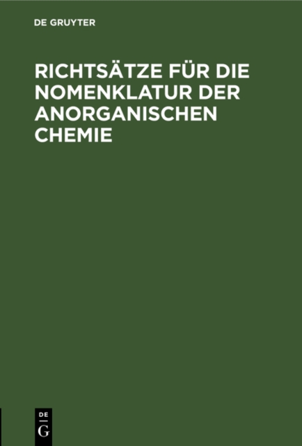 Richtsatze fur die Nomenklatur der anorganischen Chemie