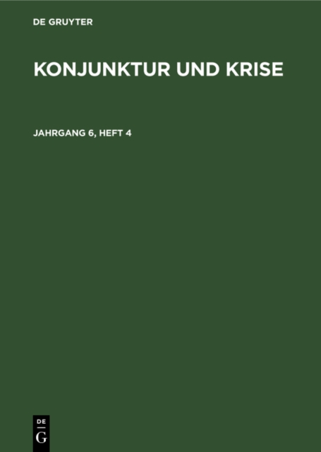 Konjunktur und Krise. Jahrgang 6, Heft 4