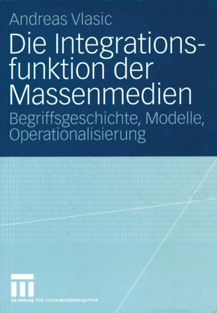 Die Integrationsfunktion der Massenmedien