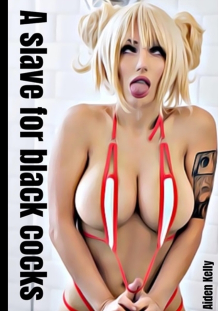 A slave for black cocks
