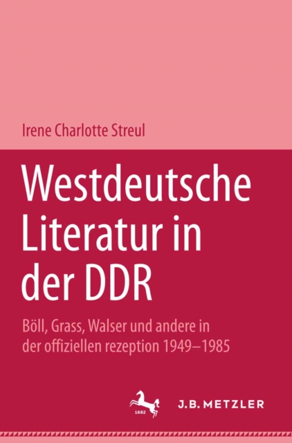 Westdeutsche Literatur in der DDR
