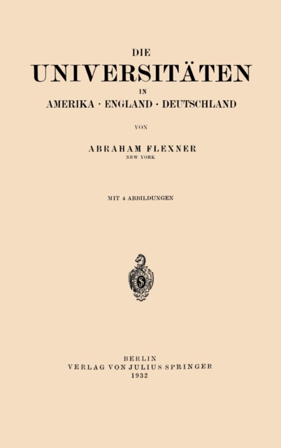 Die Universitäten in Amerika · England · Deutschland