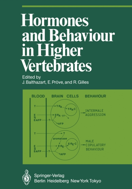 Hormones and Behaviour in Higher Vertebrates