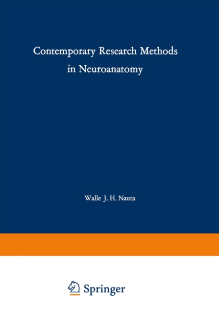 Contemporary Research Methods in Neuroanatomy