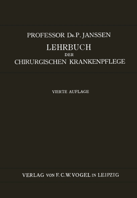 Lehrbuch der Chirurgischen Krankenpflege