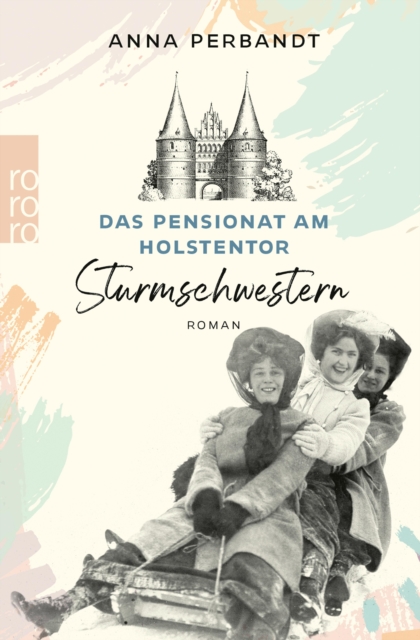 Das Pensionat am Holstentor: Sturmschwestern