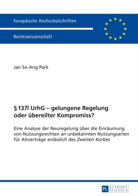 § 137l UrhG – gelungene Regelung oder uebereilter Kompromiss?