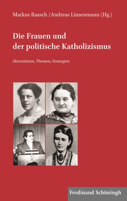 Die Frauen und der politische Katholizismus
