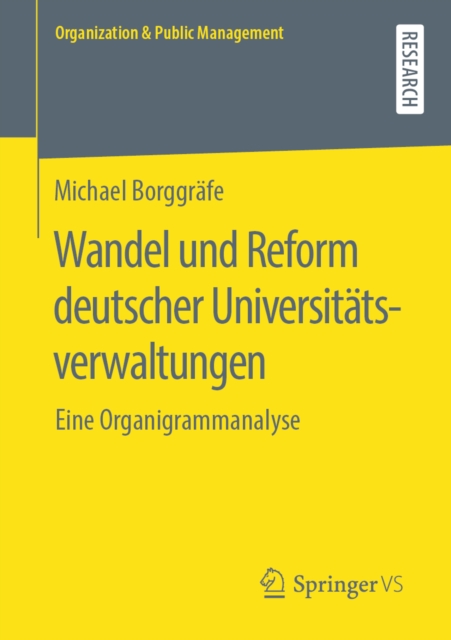 Wandel und Reform deutscher Universitätsverwaltungen