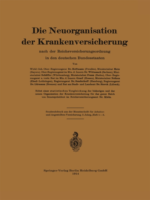 Die Neuorganisation der Krankenversicherung