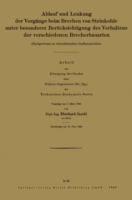 Ablauf und Lenkung der Vorgänge beim Brechen von Steinkohle unter besonderer Berücksichtigung des Verhaltens der verschiedenen Brecherbauarten